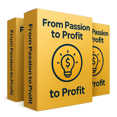 From Passion to Profit