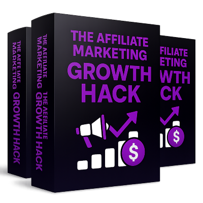 The Affiliate Marketing Growth Hack